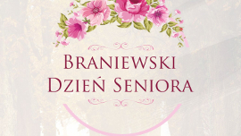 Fotografia z napisem Braniewszki dzień Seniora.  