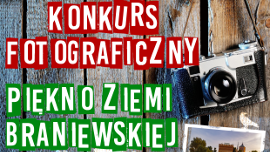 Fragment plakatu informujący o konkursie fotograficznym Piękno Ziemi Braniewskiej 