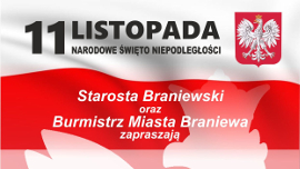 Plakat informujący o tym, iż Starosta Braniewski oraz Burmistrz Miasta Braniewa zapraszają na obchody 103. rocznicy odzyskania przez Polskę Niepodległości. 