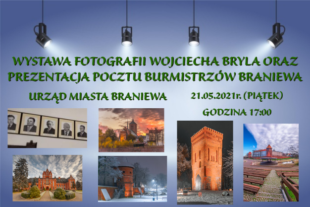 Plakat do wystawy fotografii Braniewa wykonanych przez Wojciecha Bryla 