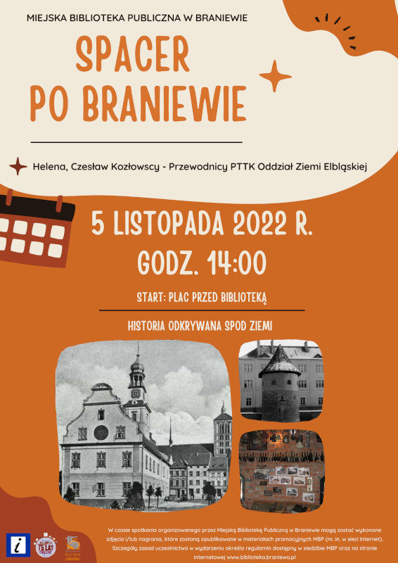 Plakat promujący Spacer po Braniewie, który odbędzie się dnia 5 listopada 2022 roku, pod hasłem "Historia odkrywana spod ziemi"