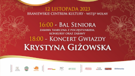Burmistrz Miasta Braniewa zaprasza na Braniewski Dzień Seniora, któy odbędzie się 12 listopada 2023 roku w Braniewskim Centrum Kultury. 