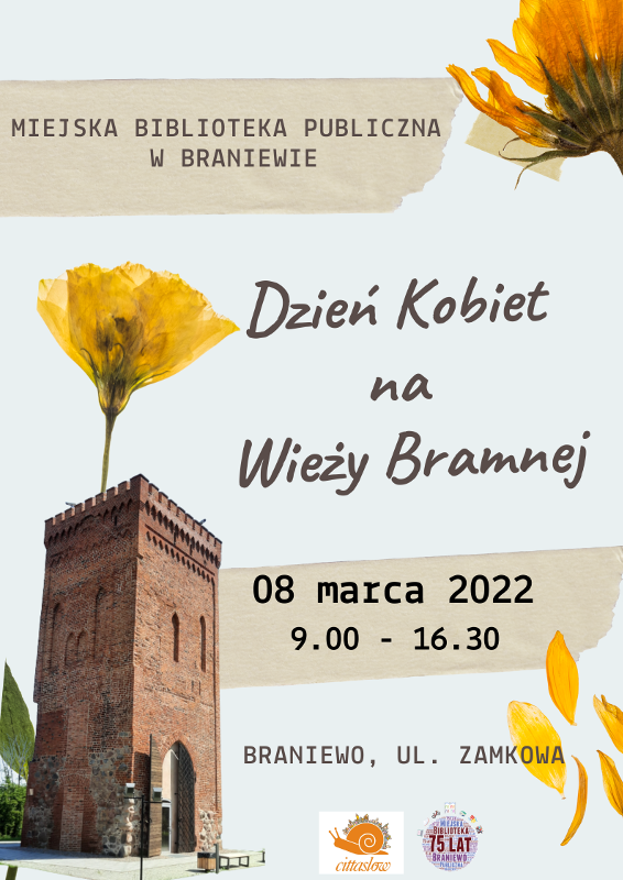Miejska Biblioteka Publiczna w Braniewie zaprasza na Dzień Kobiet na Wieży Bramnej 23 marca w godzinach od 9.00 do 16.30. 