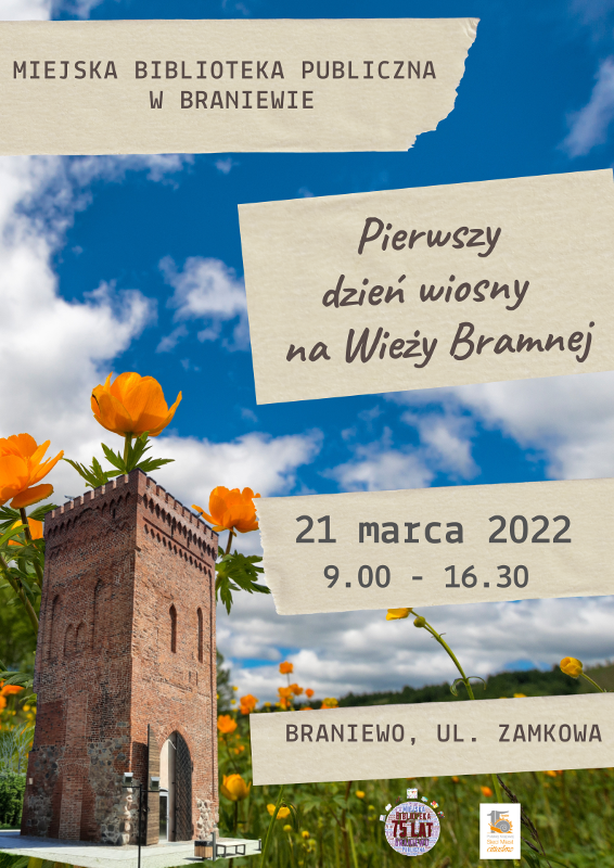 Plakat informujący o wydarzeniu 21 marca 2022 odbedzie sie Pierszy dzień wiosny na Wiezy Bramnej. 